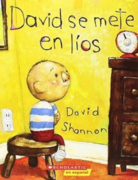 portada David se Mete en Líos: (Spanish Language Edition of David Gets in Trouble) (Coleccion Rascacielos) (Spanish Edition) (in Spanish)