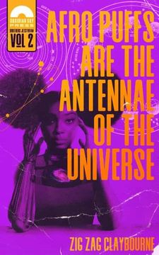 portada Afro Puffs are the Antennae of the Universe (en Inglés)