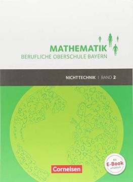 portada Mathematik - Berufliche Oberschule Bayern - Nichttechnik: Band 2 (Fos/Bos 12) - Schülerbuch (en Alemán)