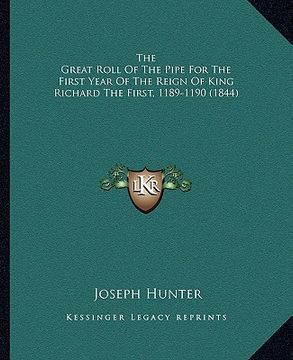 portada the great roll of the pipe for the first year of the reign of king richard the first, 1189-1190 (1844)