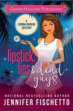 portada Lipstick, Lies & Dead Guys (in English)
