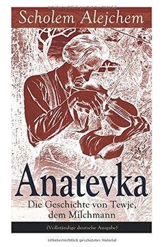 portada Anatevka: Die Geschichte von Tewje, dem Milchmann (Vollständige deutsche Ausgabe) (en Inglés)