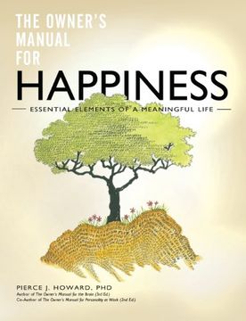 portada The Owner's Manual for Happiness--Essential Elements of a Meaningful Life