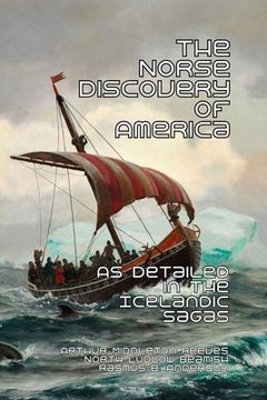 portada The Norse Discovery of America: As Detailed in the Icelandic Sagas