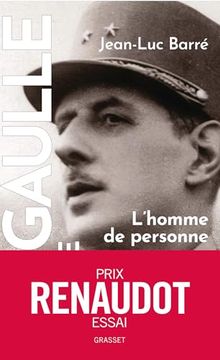 portada De Gaulle, une Vie. Vol. 1. L Homme de Personne: 1890-1944 (Prix Renaudot Essai 2023) (en Francés)