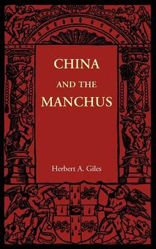 portada China and the Manchus (Cambridge Manuals of Science and Literature) (en Inglés)