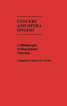 portada Concert and Opera Singers: A Bibliography of Biographical Materials (en Inglés)