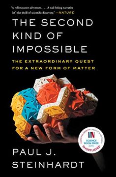 portada The Second Kind of Impossible: The Extraordinary Quest for a new Form of Matter (in English)
