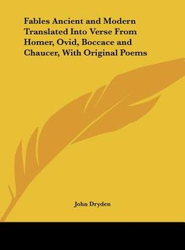 portada fables ancient and modern translated into verse from homer, ovid, boccace and chaucer, with original poems