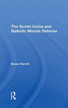 portada The Soviet Union and Ballistic Missile Defense (en Inglés)
