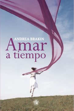portada AMAR A TIEMPO (in Spanish)