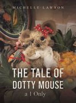 portada The Tale of Dotty Mouse - a 1 Only (in English)