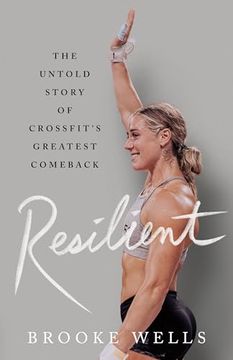 portada Resilient: The Untold Story of Crossfit's Greatest Comeback (en Inglés)