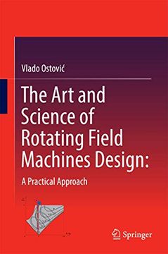 portada The Art and Science of Rotating Field Machines Design: A Practical Approach (en Inglés)
