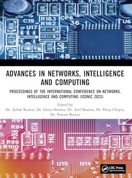 portada Advances in Networks, Intelligence and Computing: Proceedings of the International Conference on Networks, Intelligence and Computing (Iconic 2023) (en Inglés)