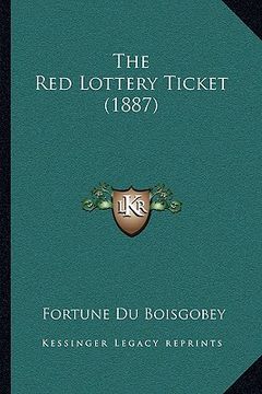 portada the red lottery ticket (1887) (en Inglés)