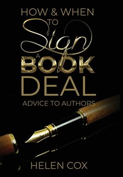 portada How and When to Sign a Book Deal (en Inglés)