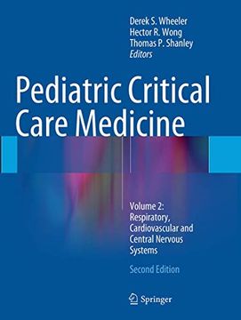 portada Pediatric Critical Care Medicine: Volume 2: Respiratory, Cardiovascular and Central Nervous Systems (en Inglés)