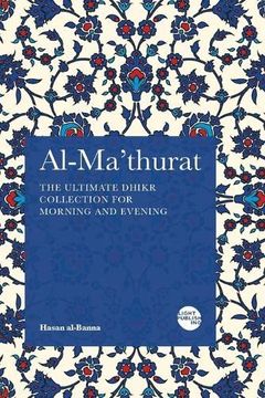 portada Al-Ma'thurat: The Ultimate Daily Dhikr Colletion for Morning and Evening 