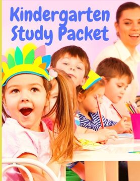 portada Kindergarten Study Packet: Independent Practice Packets That Help Children Learn Write, Read and Math (en Inglés)