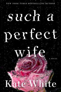 portada Such a Perfect Wife: A Bailey Weggins Mystery (en Inglés)