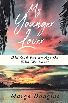 portada My Younger Lover: Did god put an age on who we Love? (en Inglés)
