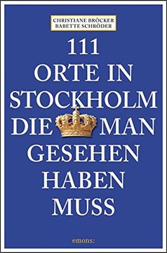 portada 111 Orte in Stockholm, die man gesehen haben muss (in German)