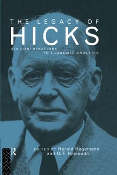portada The Legacy of Sir John Hicks: His Contributions to Economic Analysis