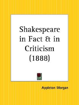 portada shakespeare in fact and in criticism (en Inglés)