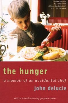 portada The Hunger: A Memoir of an Accidental Chef (in English)