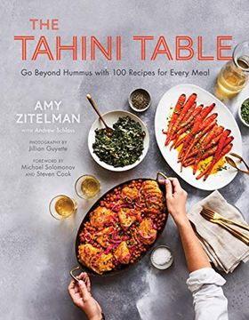 portada The Tahini Table: Go Beyond Hummus With 100 Recipes for Every Meal (in English)