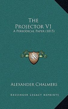 portada the projector v1: a periodical paper (1815) (in English)