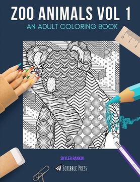portada Zoo Animals Vol 1: AN ADULT COLORING BOOK: Monkeys, Pandas, Koalas & Bears - 4 Coloring Books In 1 (en Inglés)