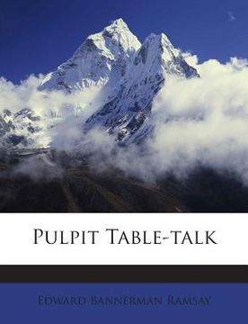 portada Pulpit Table-Talk (in English)