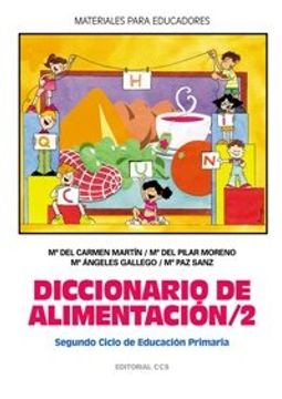 portada Diccionario de alimentación 2: Segundo Ciclo de Educación Primaria (Materiales para educadores)