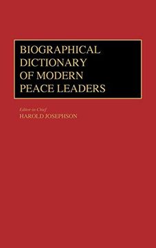 portada Biographical Dictionary of Modern Peace Leaders (en Inglés)