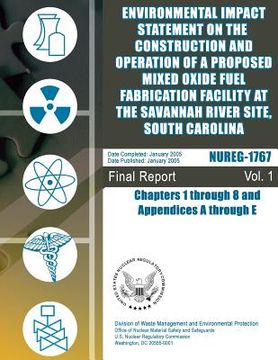 portada Environmental Impact Statement on the Construction and Operation of a Proposed Mixed Oxide Fuel Fabrication Facility at the Savannah River Site, South (en Inglés)