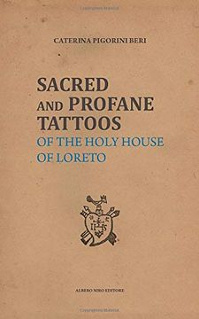 portada Sacred and Profane Tattoos: Of the Holy House of Loreto (in English)