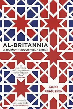 portada Al-Britannia, My Country: A Journey Through Muslim Britain (in English)
