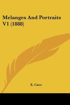 portada melanges and portraits v1 (1888) (en Inglés)