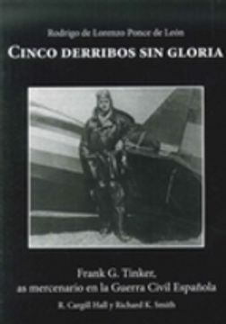 portada CINCO DERRIBOS SIN GLORIA (En papel)
