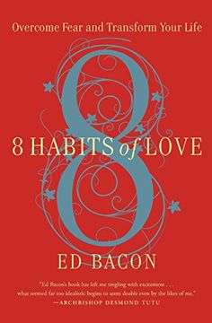 portada 8 Habits of Love: Overcome Fear and Transform Your Life (en Inglés)