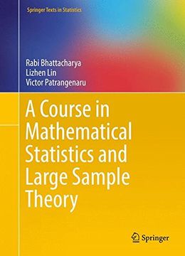 portada A Course in Mathematical Statistics and Large Sample Theory (Springer Texts in Statistics)