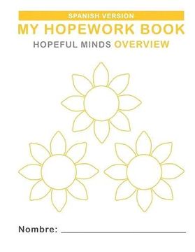 portada Hopeful Minds Overview Hopework Book (Spanish Version)