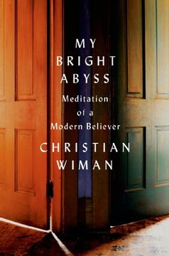 portada My Bright Abyss: Meditation of a Modern Believer (in English)
