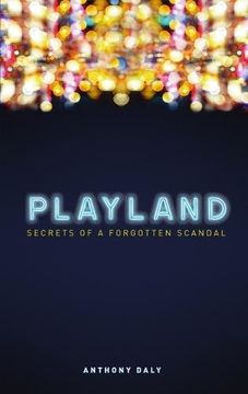 portada Playland: Secrets of a Forgotten Scandal (in English)