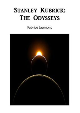 portada Stanley Kubrick: The Odysseys (in English)