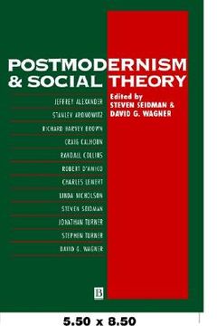 portada postmodernism and social theory: the debate over general theory