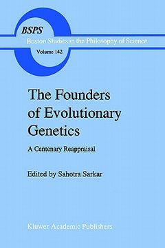 portada the founders of evolutionary genetics: a centenary reappraisal (en Inglés)