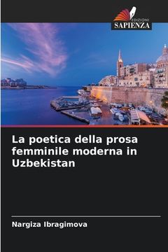 portada La poetica della prosa femminile moderna in Uzbekistan (en Italiano)